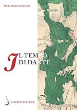 Il tempo di Dante. Un'indagine sul tempo del Dante autore e del Dante personaggio