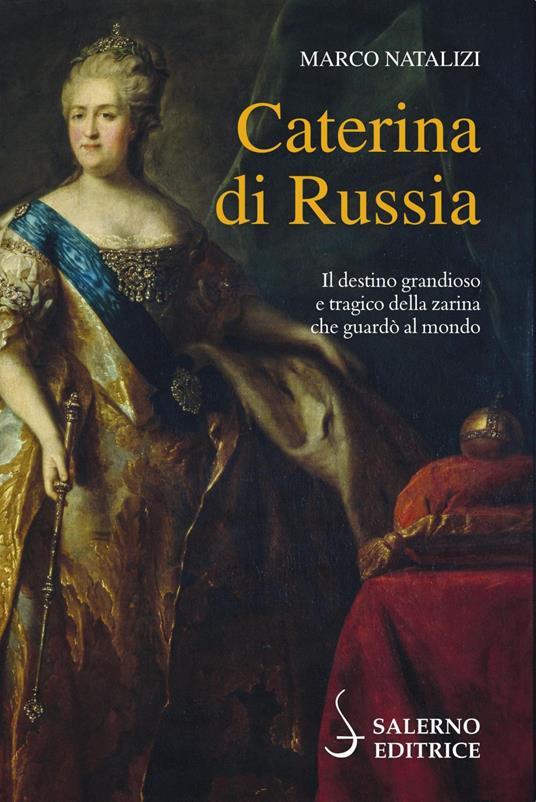 Caterina di Russia - Marco Natalizi - ebook