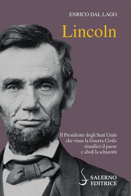 Lincoln - Enrico Dal Lago - ebook