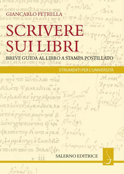 Scrivere sui libri. Breve guida al libro a stampa postillato - Giancarlo Petrella - ebook