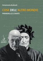 Cose dell'altro mondo. Pirandello e Dante