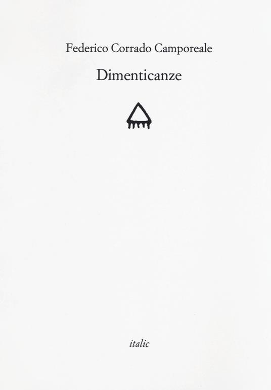 Dimenticanze - Federico Corrado Camporeale - copertina