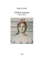 Global carmina e altre poesie