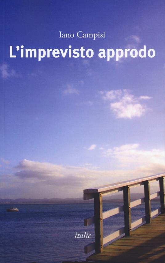 L'imprevisto approdo - Iano Campisi - copertina