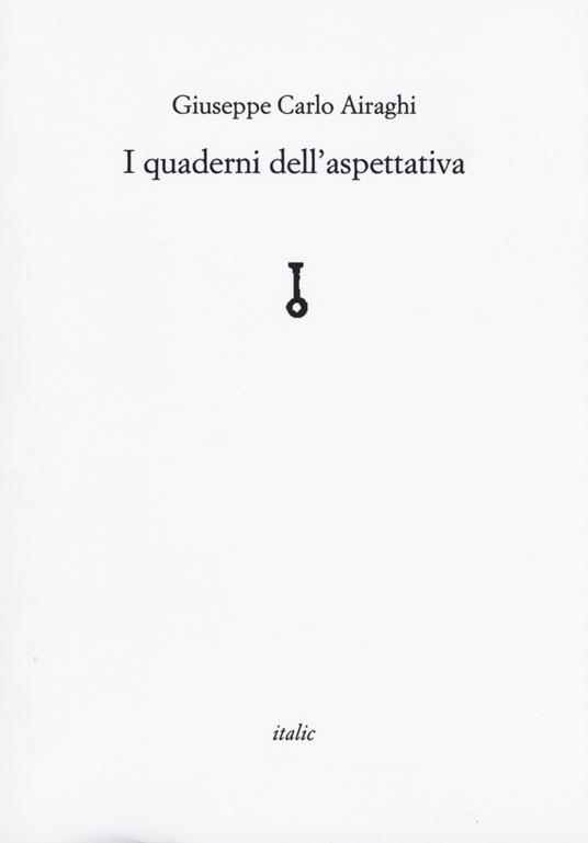 I quaderni dell'aspettativa - Giuseppe Airaghi - copertina