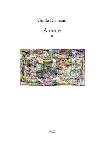 A-more * - Guido Diamanti - copertina