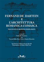 Fernand De Dartein e l'architettura romantica comasca. Viaggio in un'archivio inesplorato. Ediz. italiana e francese