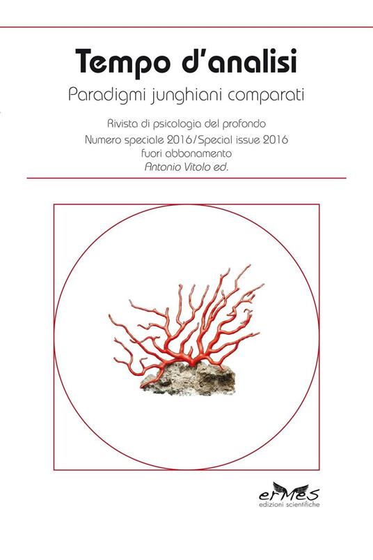 Tempo d'analisi. Paradigmi junghiani comparati. Rivista di psicologia del profondo. Numero speciale 2016. Ediz. italiana, francese, inglese e tedesca - copertina