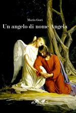 Un angelo di nome Angela