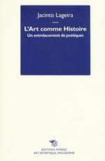 L' art comme histoire. Un entrelacement de poétiques