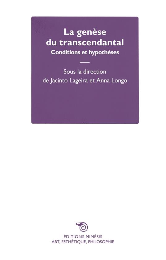 La genèse du transcendantal. Conditions et hypothèses - copertina