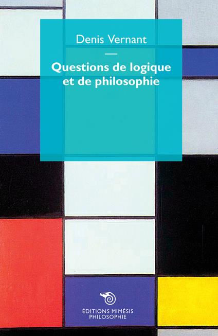 Questions de logique et de philosophie - Denis Vernant - copertina