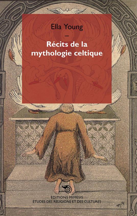 Récits de la mythologie celtique - Ella Young - copertina