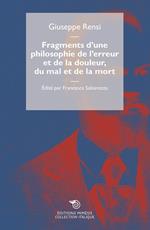 Fragments d'une philosophie de l'erreur et de la douleur, du mal et de la mort