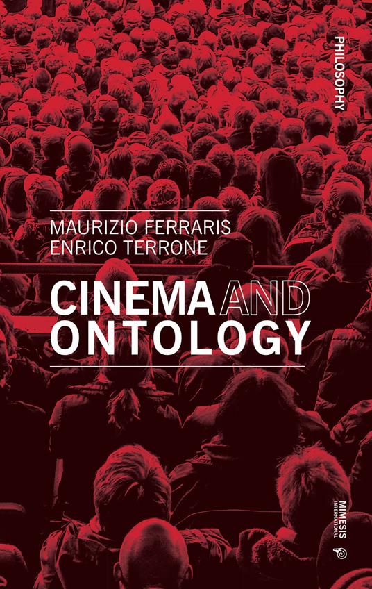 Cinema and ontology - Maurizio Ferraris,Enrico Terrone - copertina