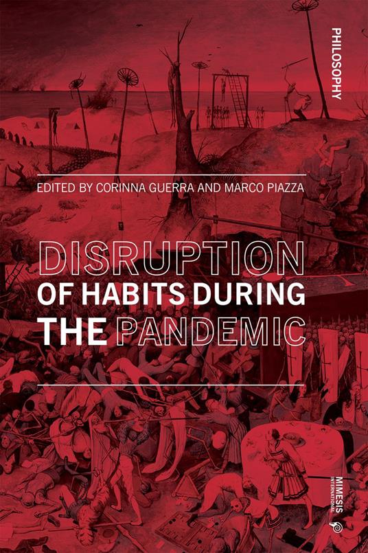 Disruption of Habits During the Pandemic