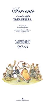  Sorrento ricordo della tarantella. Calendario 2016