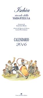  Ischia ricordo della tarantella. Calendario 2016