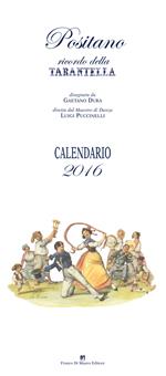  Positano ricordo della tarantella. Calendario 2016