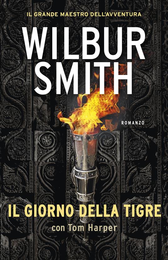 Il giorno della tigre - Wilbur Smith,Tom Harper - copertina