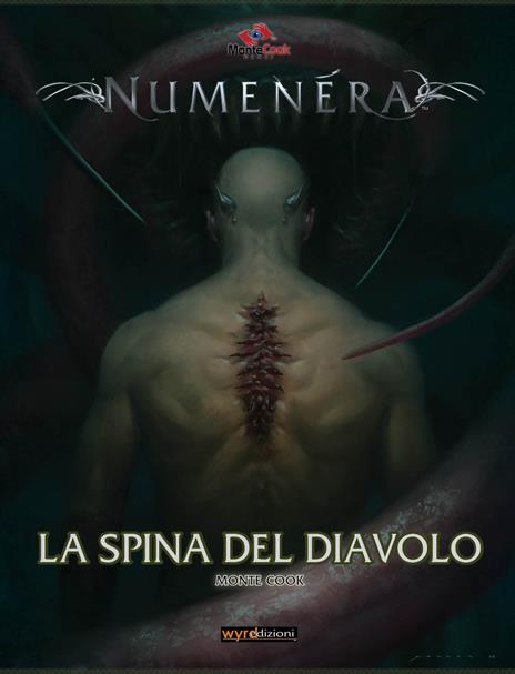 La spina del diavolo. Numenera - Monte Cook - 2