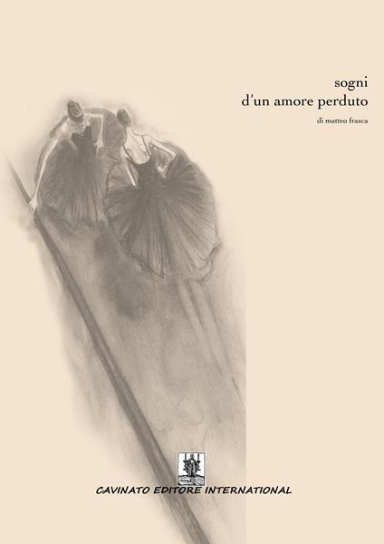 Sogni d'un amore perduto - Matteo Frasca - ebook