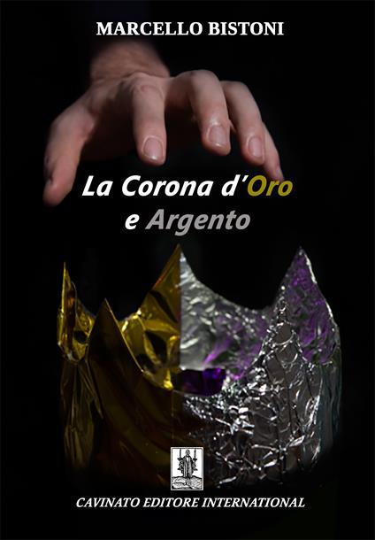 La corona d'oro e argento - Marcello Bistoni - ebook
