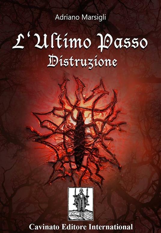 L' ultimo passo. Distruzione - Adriano Marsigli - ebook