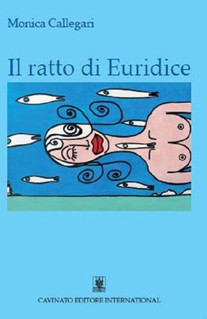 Il ratto di Euridice - Monica Callegari - copertina