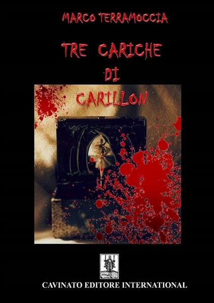 Tre cariche di carillon - Marco Terramoccia - ebook