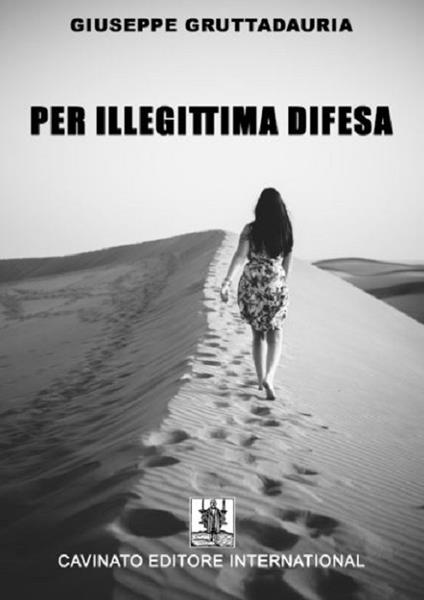 Per illegittima difesa - Giuseppe Gruttadauria - copertina