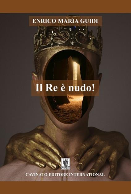 Il re è nudo! - Enrico Maria Guidi - copertina