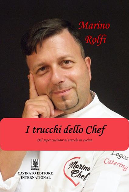 I trucchi dello chef - Marino Rolfi - copertina
