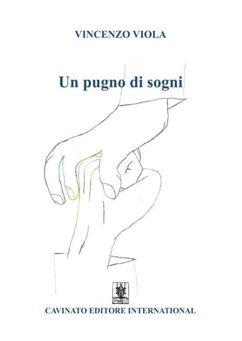 Un pugno di sogni - Vincenzo Viola - copertina