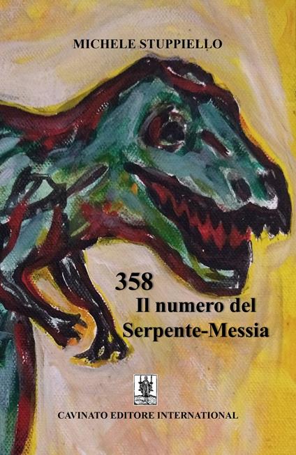 358 il numero del Serpente-Messia - Michele Stuppiello - copertina