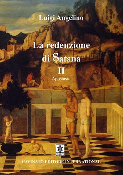Apostasia. La redenzione di Satana. Vol. 2 - Luigi Angelino - ebook