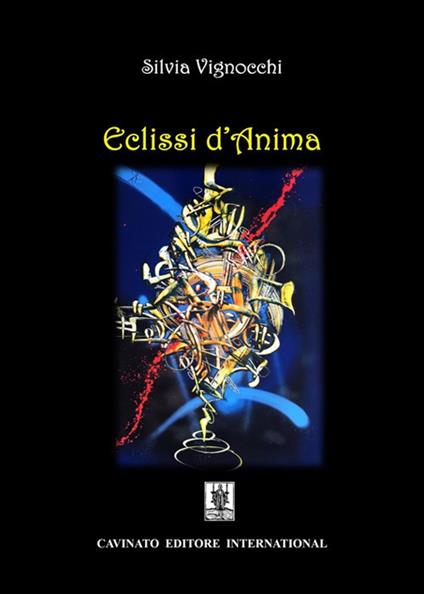 Eclissi d'anima - Silvia Vignocchi - ebook