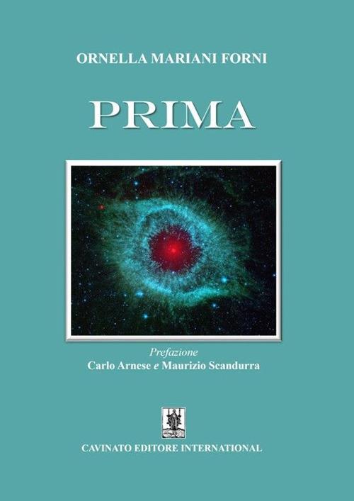 Prima - Ornella Mariani Forni - Libro - Cavinato - | IBS