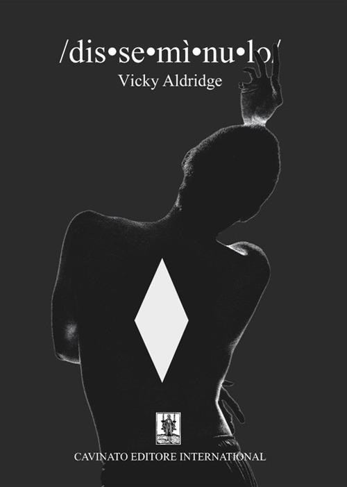 Disseminulo/dis·se·mì·nu·lo/ - Vicky Aldridge - copertina