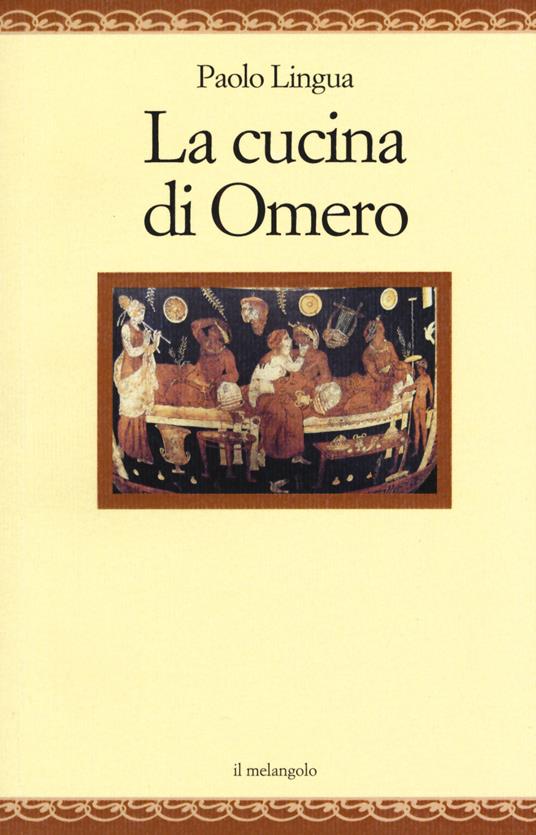 La cucina di Omero - Paolo Lingua - copertina