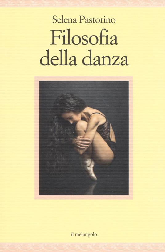Filosofia della danza - Selena Pastorino - copertina