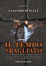 Il tempo sbagliato. Gli anni di piombo sempre presenti nella vita di un uomo che cerca i legami con gli aggressori del padre