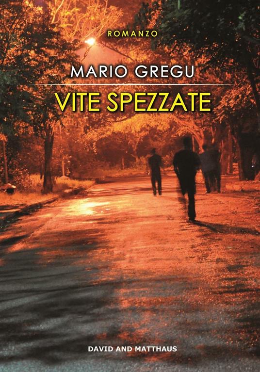 Vite spezzate - Mario Gregu - copertina
