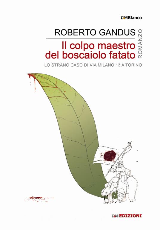 Il colpo maestro del boscaiolo fatato. Ediz. integrale - Roberto Gandus - copertina