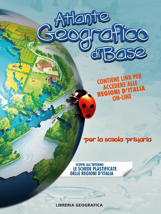 Atlante geografico di base. Per la Scuola primaria. Con Contenuto digitale per accesso on line - copertina