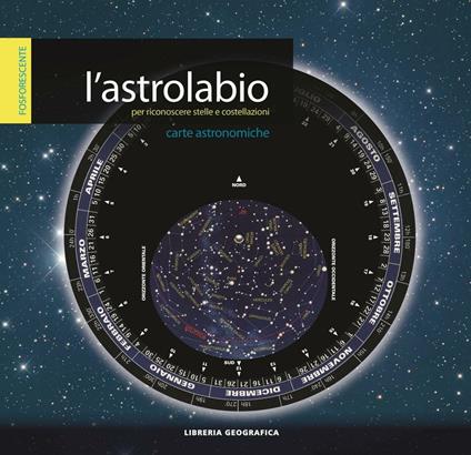 L' astrolabio per riconoscere stelle e costellazioni - copertina