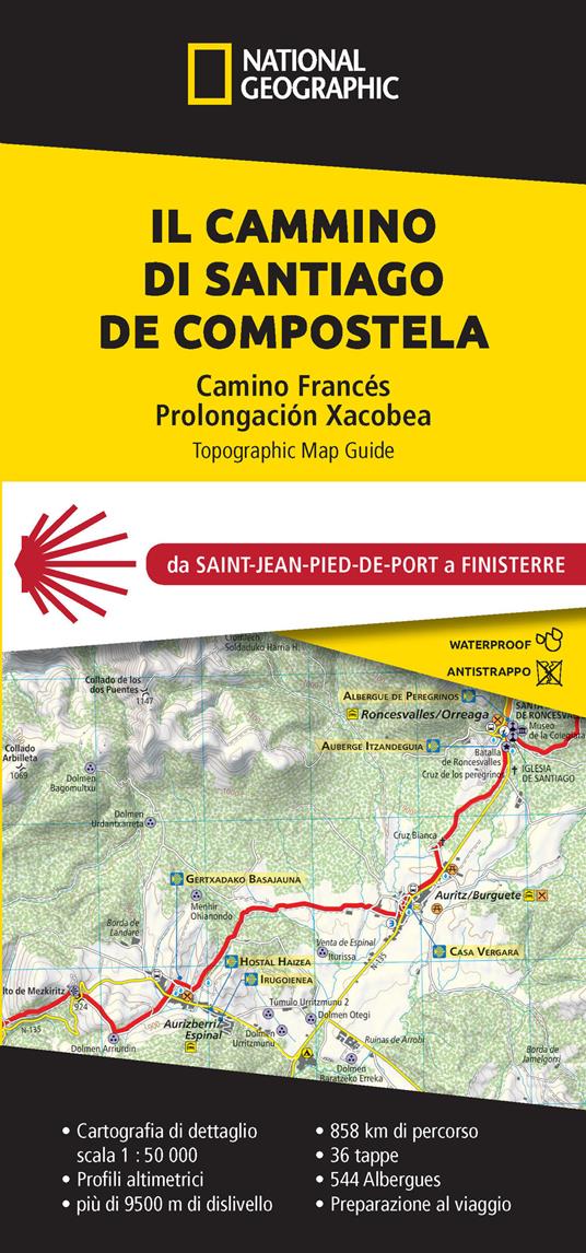 Il cammino di Santiago de Compostela da Saint-Pied-de-Port a Finisterre -  Libro - Libreria Geografica - Long Trail | IBS