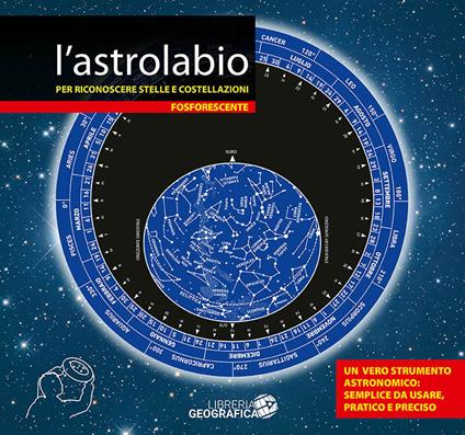 L' astrolabio per riconoscere stelle e costellazioni. Fosforescente - copertina