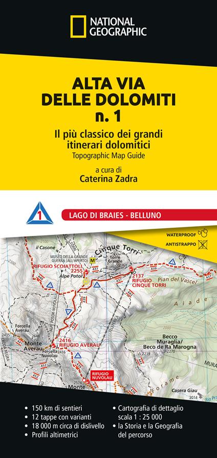 Alta Via delle Dolomiti n. 1. Il più classico dei grandi itinerari dolomitici. Lago di Braies - Belluno - copertina