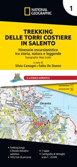 Trekking delle Torri costiere in Salento. Itinerario escursionistico tra storia, natura e leggende. Vol. 1: Litorale Adriatico.